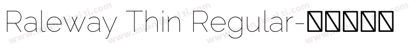 Raleway Thin Regular字体转换